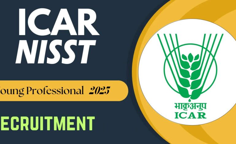 icar-nisst young professional recruitment 2025