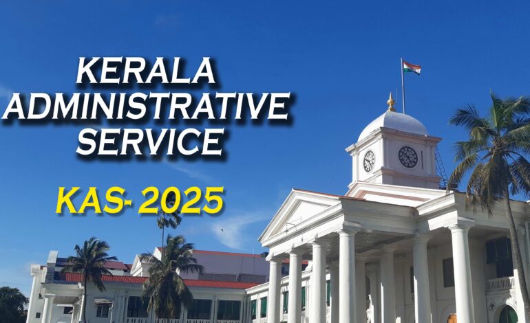 kerala administrative service kas 2025 recruitment by psc