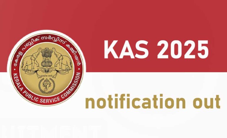 kerala psc kas 2025 notification out